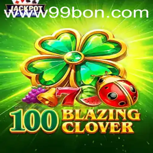 Unlocking the Secrets of 100BlazingClover: A Fusion of Strategy and Mystery