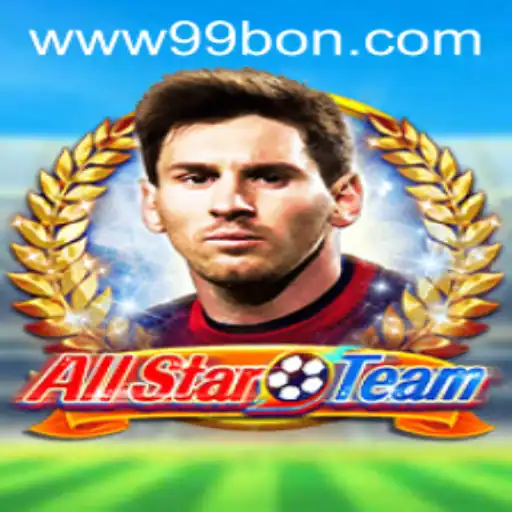AllStarTeam: The Ultimate Gaming Experience with 99bon