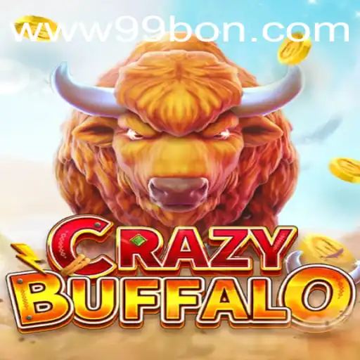 Exploring CRAZYBUFFALO: A Wild Gaming Experience with 99bon