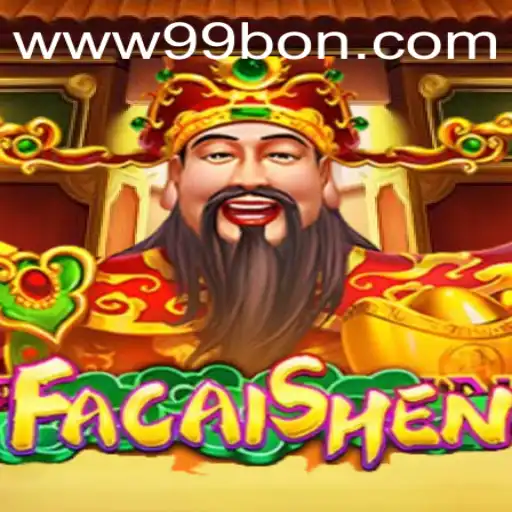Unveiling the World of FaCaiShen: An Insightful Game Journey Powered by 99bon