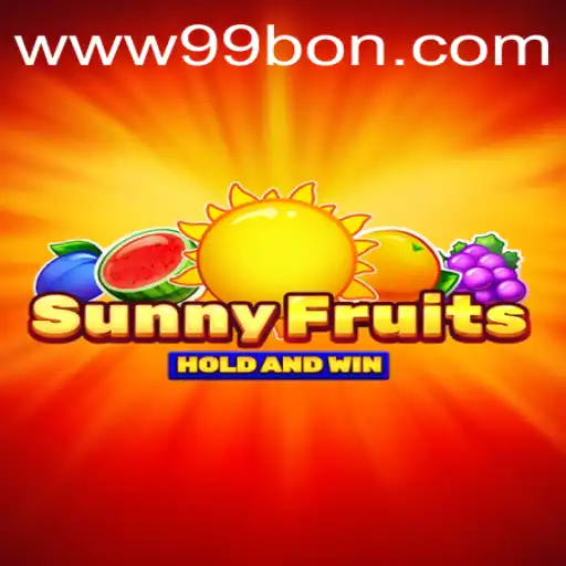 SunnyFruits: A Thrilling Journey with 99bon to a Vibrant Virtual World